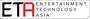 Entertainment Technology Asia