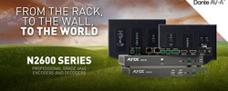 AMX Introduces SVSI N2600D 4K60 Wallplate Networked AV Encoders and Decoders with Dante AV-A
